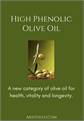High Phenolic Olive Oil
